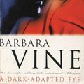 Cover Art for 9780140230826, A Dark-adapted Eye by Barbara Vine