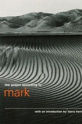 Cover Art for 9780802136176, The Gospel according to Mark by Barry Hannah