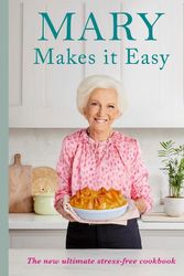 Cover Art for 9781785948428, Mary Makes it Easy by Mary Berry