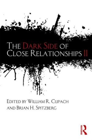 Cover Art for 9780415804585, The Dark Side of Close Relationships by Unknown