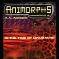 Cover Art for 9780590023573, In The Time of Dinosaurs (Animorphs Megamorphs 2, Part I of II) by K. A. Applegate (1998-08-01) by K. A. Applegate