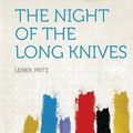 Cover Art for 9781318953400, The Night of the Long Knives by Fritz Leiber