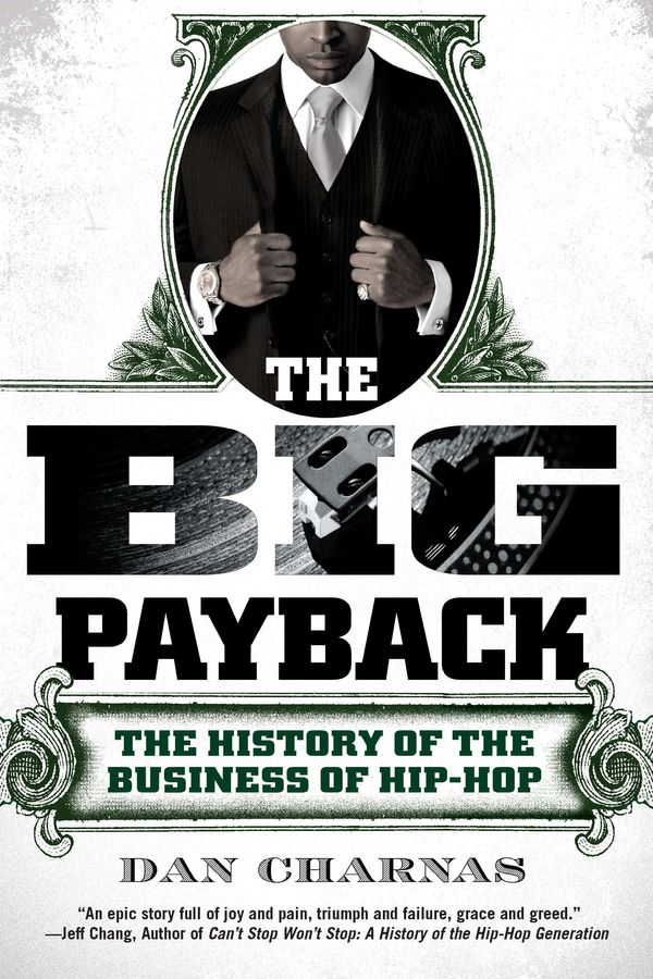 Cover Art for 9780451234780, The Big Payback by Dan Charnas
