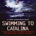 Cover Art for 9780061711930, Swimming to Catalina by Stuart Woods