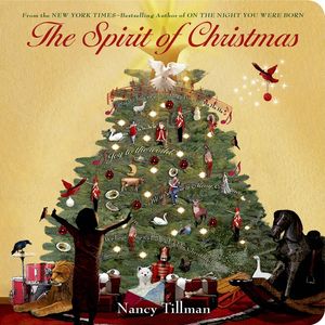 Cover Art for 9780312549657, Spirit of Christmas by Nancy Tillman