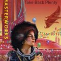 Cover Art for 9780380763955, Take Back Plenty by Colin Greenland