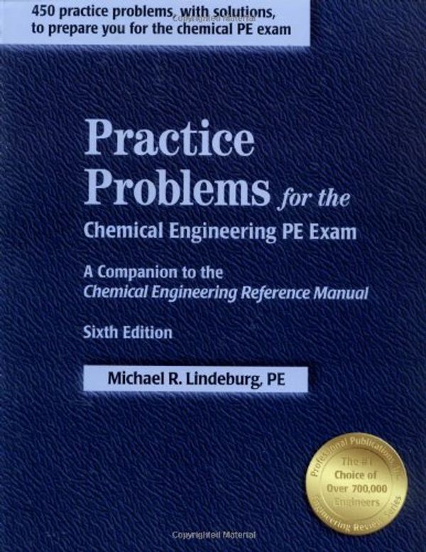 Cover Art for 9781591260080, Practice Problems for the Chemical Engineering PE Exam by Michael R Lindeburg