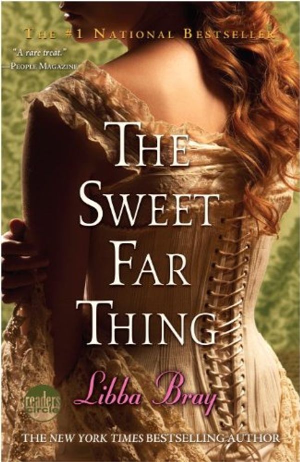 Cover Art for 9780606105934, The Sweet Far Thing by Libba Bray