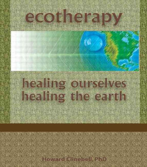 Cover Art for 9780789060099, Ecotherapy by Howard Clinebell