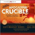 Cover Art for 9780842387781, Apocalypse Crucible by Mel Odom