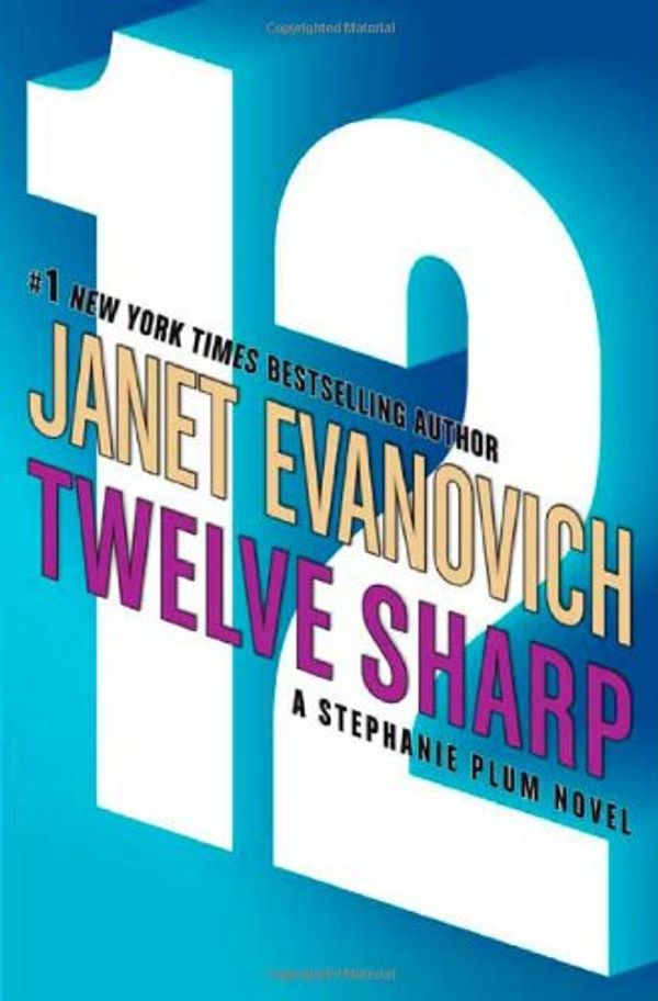 Cover Art for 9780641870576, Twelve Sharp by Janet Evanovich