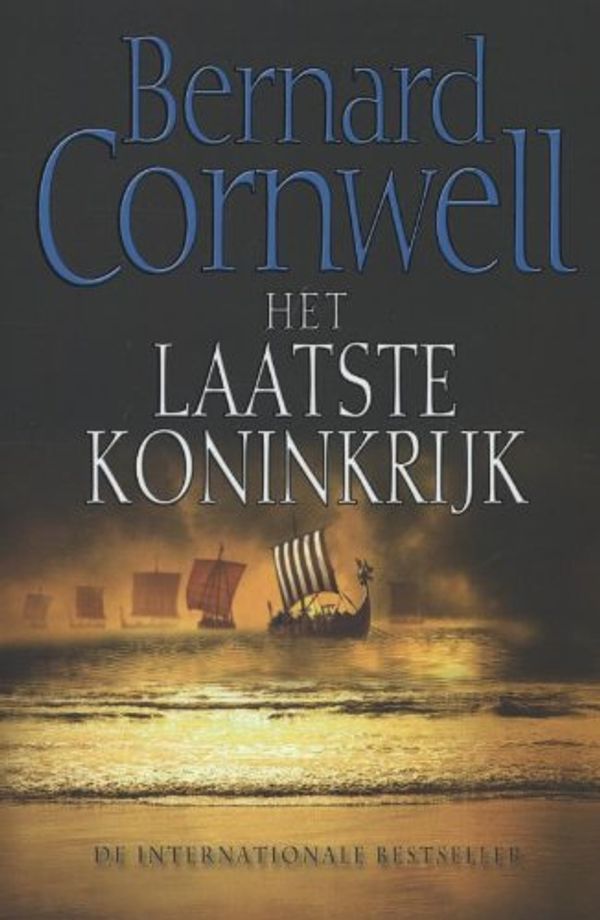 Cover Art for 9789057308840, Het laatste koninkrijk by Bernard Cornwell