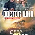 Cover Art for B00XST7L4I, Doctor Who: Deep Time by Trevor Baxendale