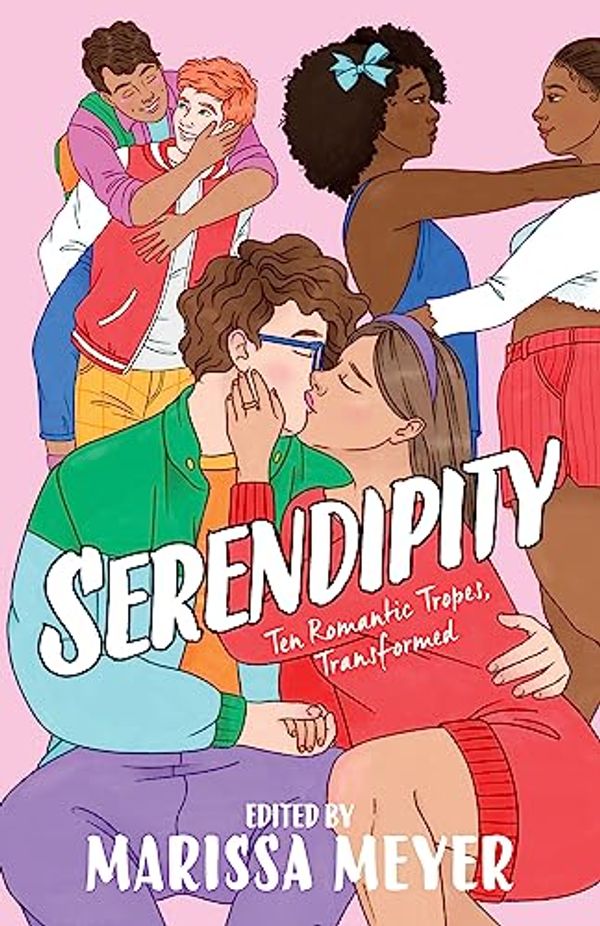 Cover Art for 9781250820495, Serendipity: Ten Romantic Tropes, Transformed by Marissa Meyer