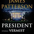 Cover Art for 9789046824092, President vermist by Bill Clinton, James Patterson