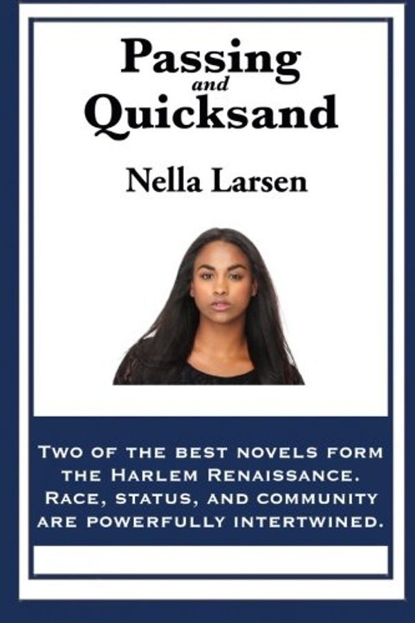 Cover Art for 9781627556194, Passing and Quicksand by Nella Larsen