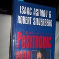 Cover Art for 9780792720720, The Positronic Man (Curley Large Print Books) by Isaac Asimov, Robert Silverberg