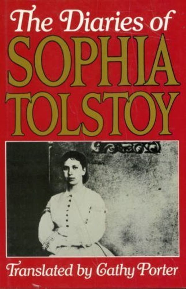 Cover Art for 9780394528182, The Diaries of Sophia Tolstoy by Sof'ia Andreevna Bers Tolstaia