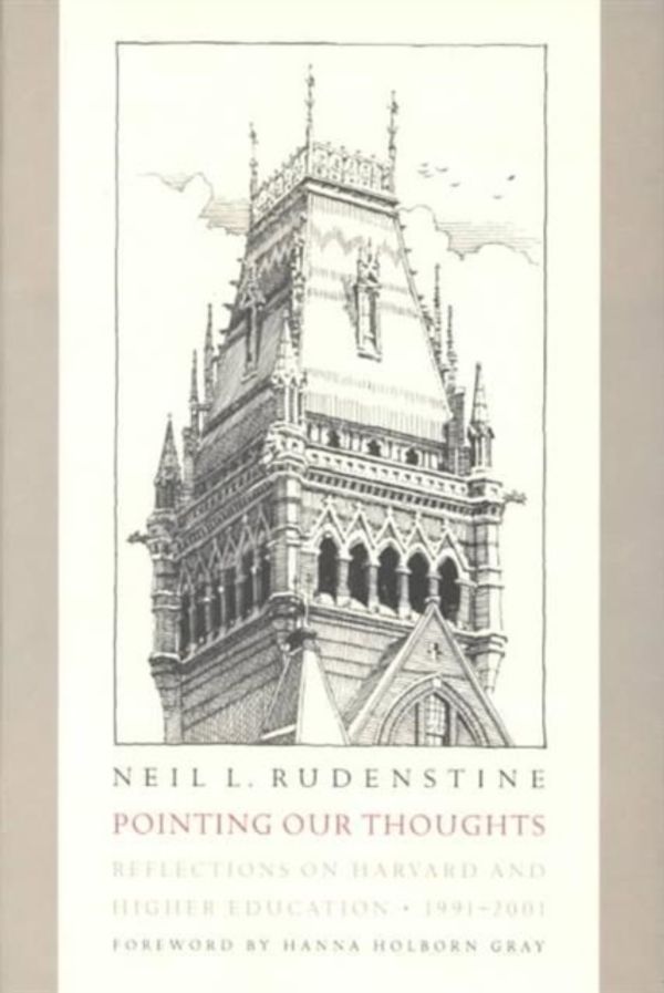 Cover Art for 9780674007253, Pointing Our Thoughts by Neil L. Rudenstine