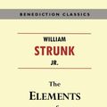 Cover Art for 9781781397060, The Elements of Style (First Edition) by Strunk Jr., William