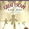 Cover Art for 9780143501978, The Great Escape from City Zoo by Tohby Riddle