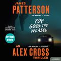 Cover Art for B00NPBBAAK, Pop Goes the Weasel by James Patterson