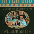 Cover Art for 9781455805693, River God by Wilbur Smith