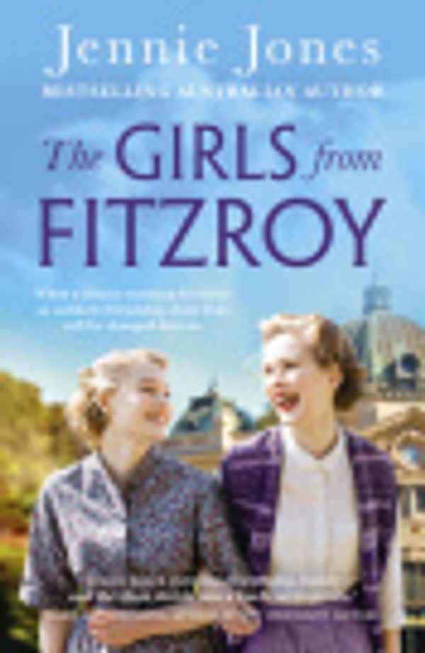 Cover Art for 9781489270740, The Girls from Fitzroy by Jennie Jones