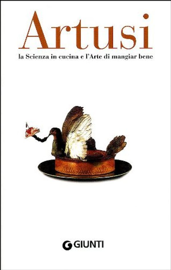 Cover Art for 9788809749771, La scienza in cucina e l'arte di mangiar bene by Pellegrino Artusi