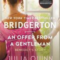 Cover Art for 9780063279476, An Offer from a Gentleman Lp: Bridgerton: 3 by Julia Quinn