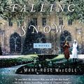 Cover Art for 9780143123927, In Falling Snow by Mary-Rose MacColl