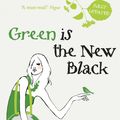 Cover Art for 9780340954317, Green is the New Black by Tamsin Blanchard