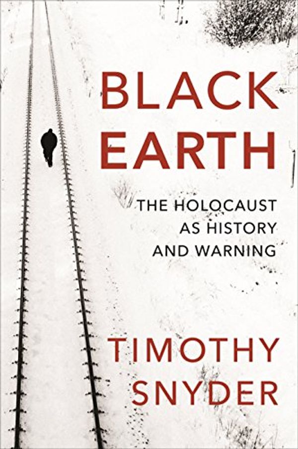 Cover Art for 9781847923639, Black Earth by Timothy Snyder