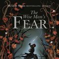 Cover Art for 9780575081437, The Wise Man's Fear: The Kingkiller Chronicle: Book 2 by Patrick Rothfuss