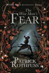 Cover Art for 9780575081437, The Wise Man's Fear: The Kingkiller Chronicle: Book 2 by Patrick Rothfuss