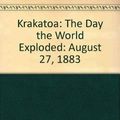 Cover Art for 9780754093183, Krakatoa: The Day the World Exploded by Simon Winchester