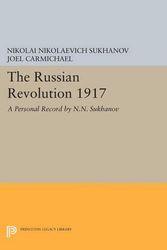 Cover Art for 9780691612782, The Russian Revolution 1917: A Personal Record by N.N. Sukhanov (Princeton Legacy Library) by Nikolai Nikolaevich Sukhanov