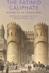 Cover Art for 9781788311335, The Fatimid CaliphateDiversity of Traditions by Farhad Daftary