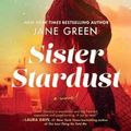 Cover Art for 9781867251125, Sister Stardust by Jane Green