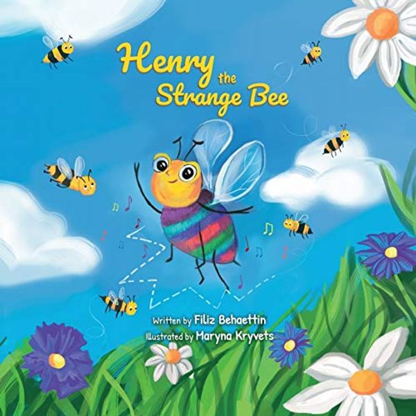 Cover Art for B08SHVDS7R, Henry the Strange Bee by Filiz Behaettin