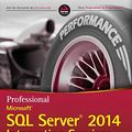 Cover Art for 8601410610371, Professional Microsoft SQL Server 2014 Integration Services by Knight, Brian, Knight, Devin, Moss, Jessica M., Davis, Mike, Rock, Chris