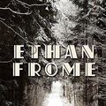Cover Art for 9781609420796, Ethan Frome by Edith Wharton