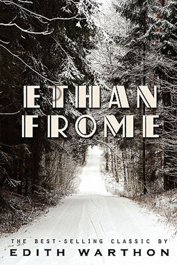 Cover Art for 9781609420796, Ethan Frome by Edith Wharton