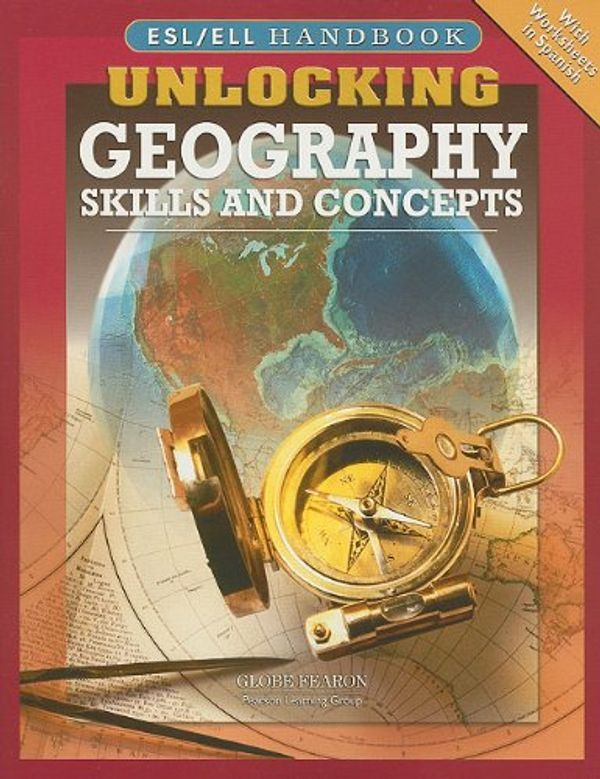 Cover Art for 9780130246561, Unlocking Geography Skills and Concepts by 