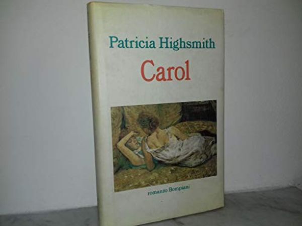 Cover Art for 9788845230295, Carol by Patricia Highsmith