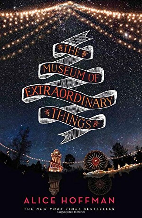 Cover Art for 9781471112133, The Museum of Extraordinary Things by Alice Hoffman