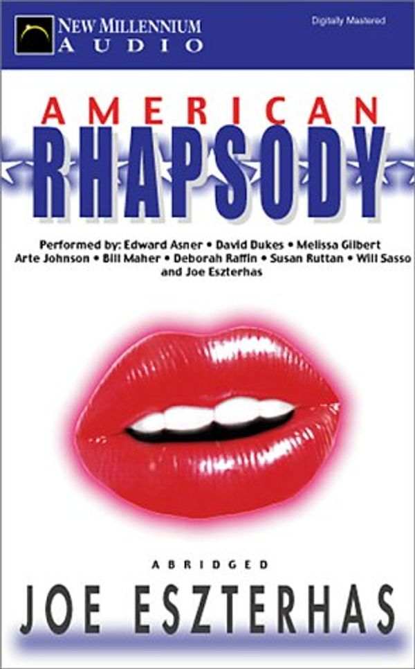 Cover Art for 9781893224315, American Rhapsody by Joe Eszterhas