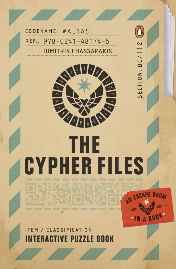 Cover Art for 9780241481745, The Cypher Files: An Escape Room… in a Book! by Dimitris Chassapakis