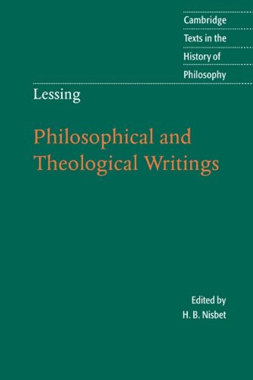 Cover Art for 9780521538473, Lessing: Philosophical and Theological Writings by Gotthold Ephraim Lessing