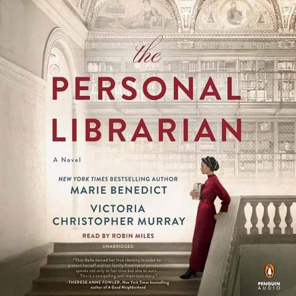 Cover Art for 9780593501528, The Personal Librarian by Marie Benedict, Victoria Christopher Murray